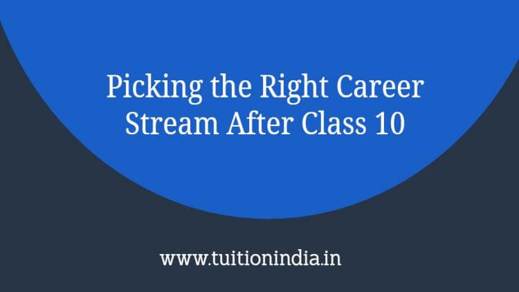 Picking the Right Career Stream After Class 10. Picking the Right Career Stream After Class 10.