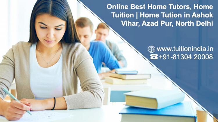 Best Home Tutors And Tuition In North Delhi