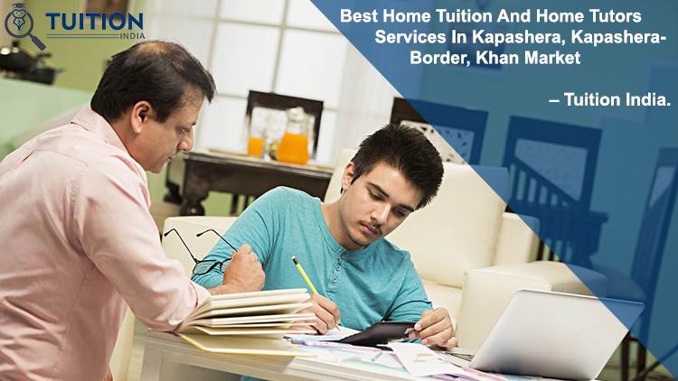 Best Home Tuition And Tutors Services In Kapashera