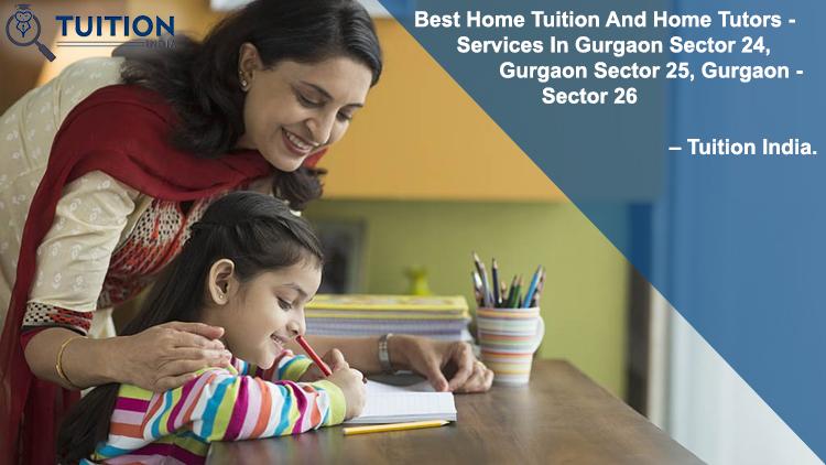 Best Home Tuitions and Tutor In Gurgaon Sector 27