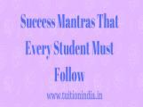 Success Mantras That Every Student Must Follow.